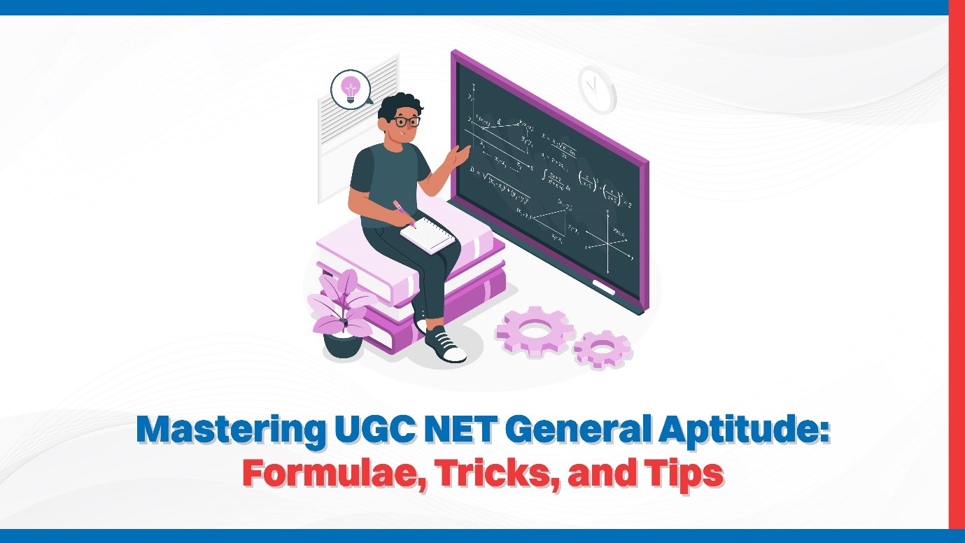 Mastering UGC NET General Aptitude Formulae, Tricks, and Tips.jpg